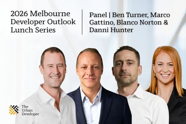 Melbourne Developer Outlook Lunch Series | Panel | Ben Turner, Marco Gattino, Blanco Norton & Danni Hunter